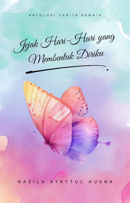 Cover Jejak Hari-Hari yang Membentuk Diriku